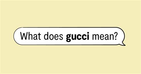 gucci on the fur meaning|slang for Gucci.